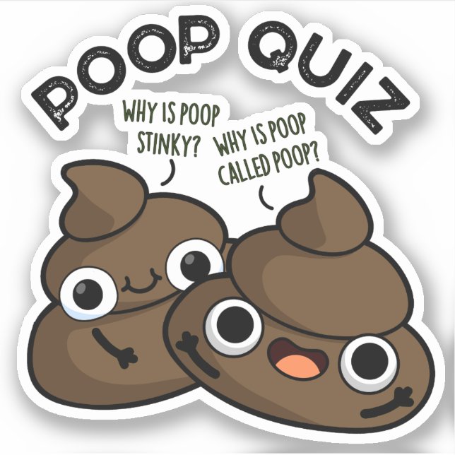 Poop Quiz Funny Poo Pun  (Front)