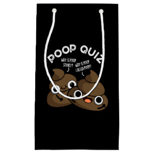 Poop Quiz Funny Poo Pun Dark BG Small Gift Bag