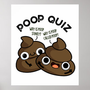 Poop Quiz Funny Poo Pun  Poster