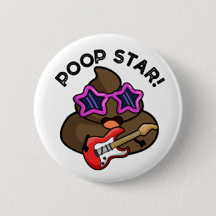 Poop Star Funny Pop Star Pun 6 Cm Round Badge