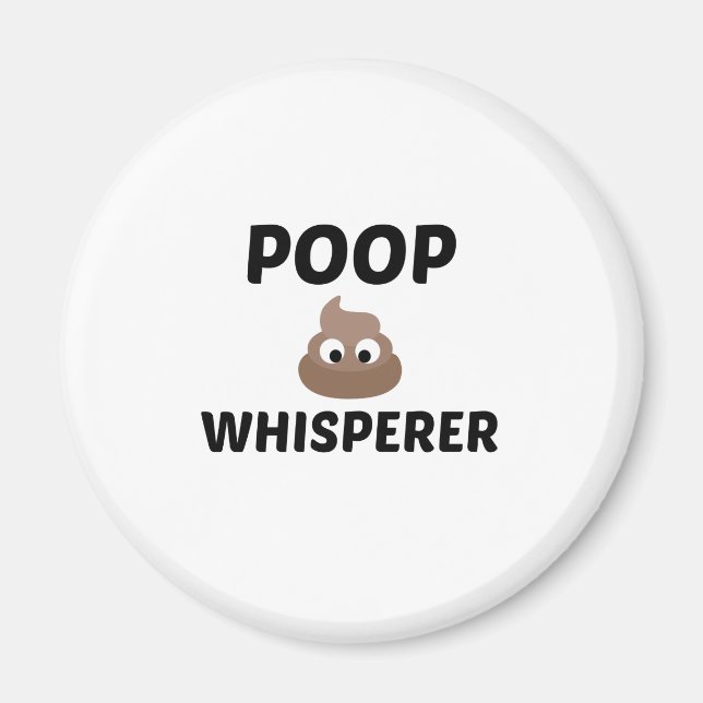 POOP WHISPERER MAGNET (Front)