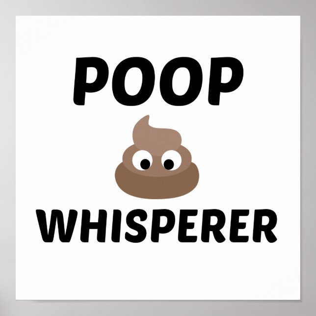 POOP WHISPERER POSTER (Front)