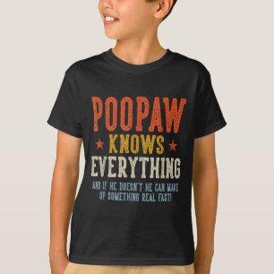 Poopaw knows everything father's day retro vintage T-Shirt