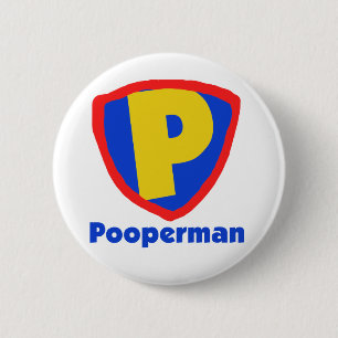 Pooperman 6 Cm Round Badge