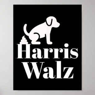Pooping On Harris Wheimer Funny Political  Poster