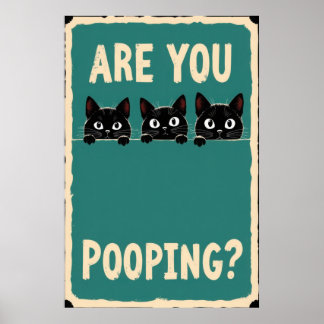 Pooping showing three black cats peeking over poster