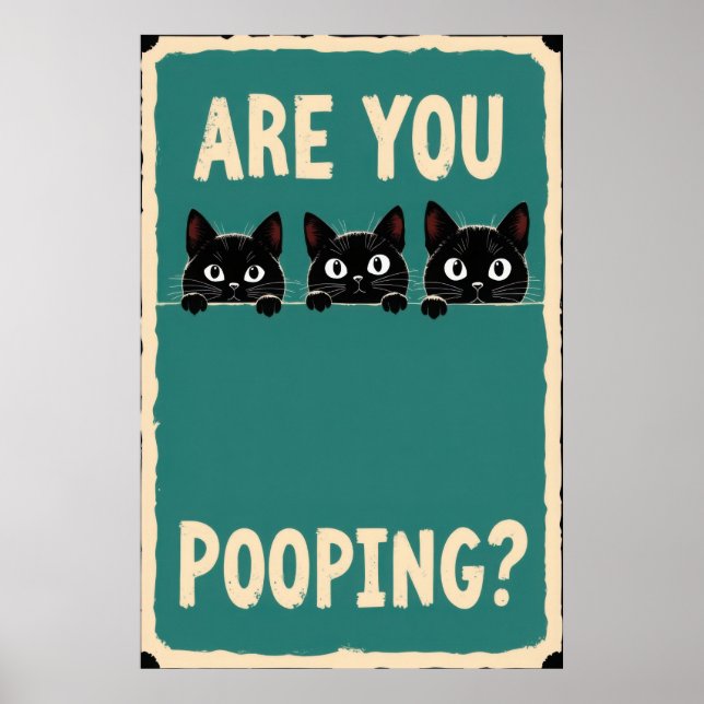 Pooping showing three black cats peeking over  poster (Front)