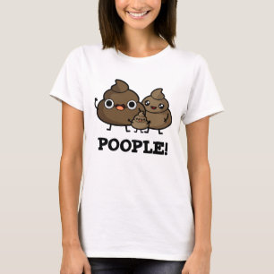 Poople Funny Poop People Pun  T-Shirt