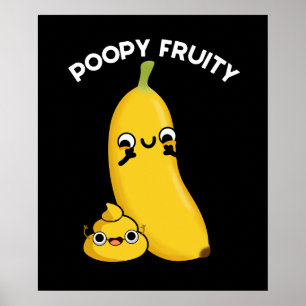 Poopy Fruity Funny Fruit Pun Dark BG Poster