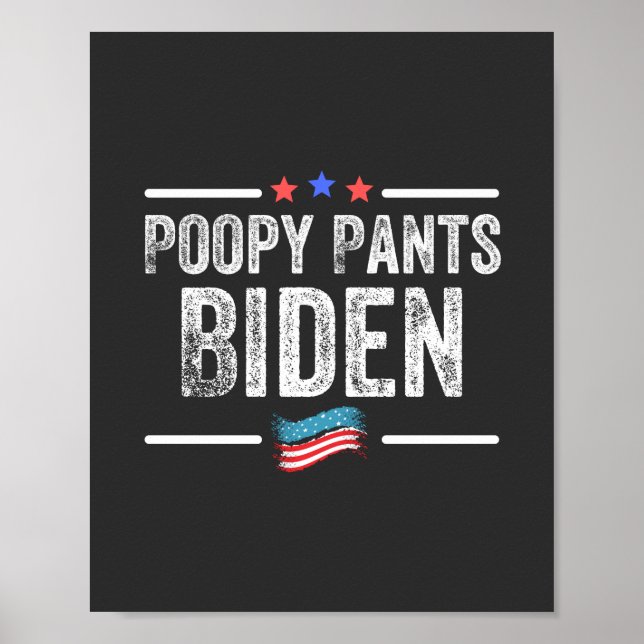 Poopy Pants Biden Poster (Front)
