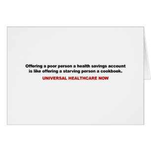 Poor, Health Savings Account, Universal Healthcare