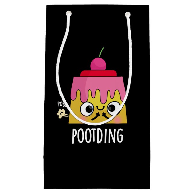 Poot-ding Funny Pudding Fart Pun Dark BG Small Gift Bag (Front)