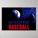 Pop Art Eat Sleep Play Baseball Poster<br><div class="desc">Popular American Game Artworks - Popular Sports - Baseball Game Ball Image.</div>