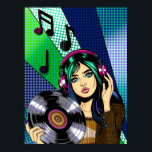 Pop Art Girl with Record Poster<br><div class="desc">Pop art girl holding a vinyl album with musical notes around her. Blue,  green and purple colourful hand drawn art.</div>