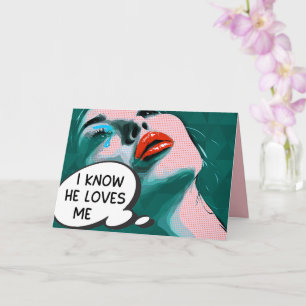 Pop Art I Know He Loves Me Teal Pink Red Lips Card