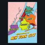 Pop Art Illustrated New York City map Photo Print<br><div class="desc">A stylised map of New York City, rendered in a comic book style. The five boroughs are outlined in bold black lines and filled with vibrant colours: Manhattan (red), Brooklyn (yellow), Queens (orange), The Bronx (green), and Staten Island (purple). Each borough is labelled with its name in a white box...</div>