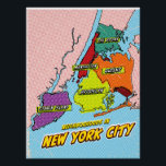 Pop Art Illustrated New York City map Poster<br><div class="desc">A stylised map of New York City, rendered in a comic book style. The five boroughs are outlined in bold black lines and filled with vibrant colours: Manhattan (red), Brooklyn (yellow), Queens (orange), The Bronx (green), and Staten Island (purple). Each borough is labelled with its name in a white box...</div>