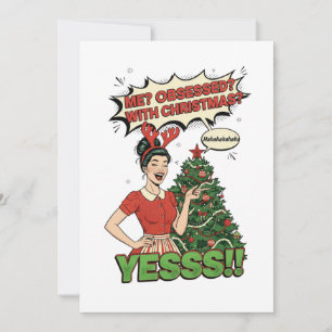 Pop Art "Obsessed With Christmas" Funny Holiday Card