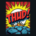 Pop Art "THUD!" Comic Explosion Poster<br><div class="desc">Step back in time to the vibrant world of classic comic books with this dynamic Pop Art "THUD!" poster. This piece isn't just an image; it's a visual story that captures a moment of pure, raw energy. Inspired by the legendary style of Roy Lichtenstein, this artwork brings the dramatic power...</div>