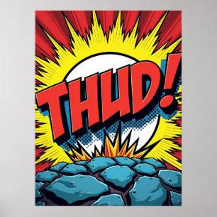 Pop Art "THUD!" Comic Explosion Poster