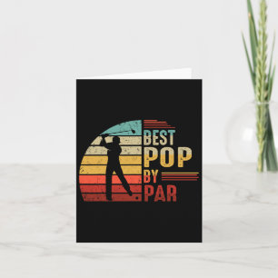Pop By Par Golf Lover Fathers Day Gifts For Dad  Card