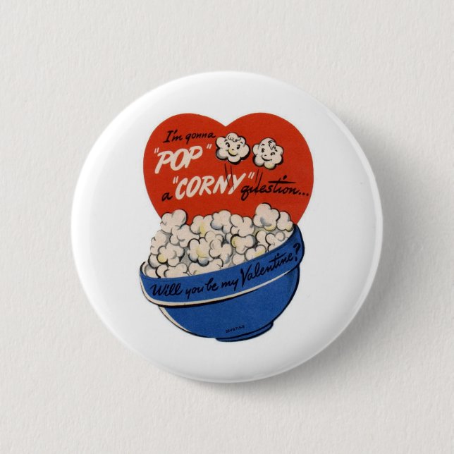 Pop "Corny" Valentine 6 Cm Round Badge (Front)