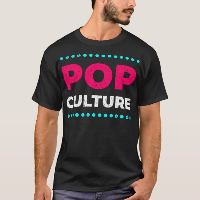 Pop culture T-Shirt (Front)