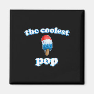 Pop Ever Fathers Day Popsicle Top For Dad Rocket 4 Magnet