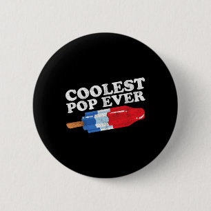 Pop Ever Popsicle Funny Retro Bomb Fathers Day Gif 6 Cm Round Badge