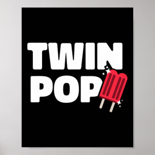 Pop Fathers Day Dad Of Twins  Poster