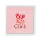 Pop Fizz Clink