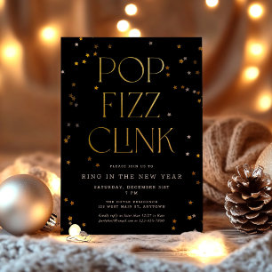 Pop Fizz Clink Black Gold New Year's Eve Party Invitation