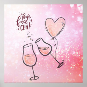 Pop Fizz Clink Champagne Wine Celebration Poster