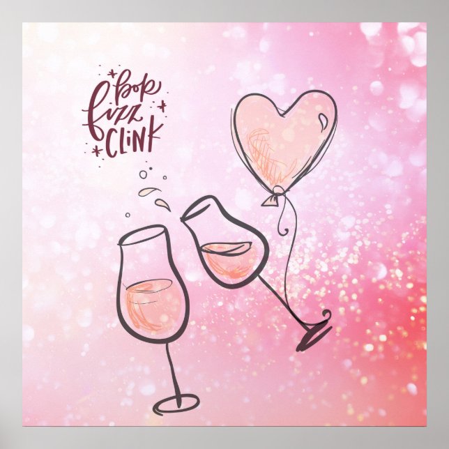 Pop Fizz Clink Champagne Wine Celebration Poster (Front)