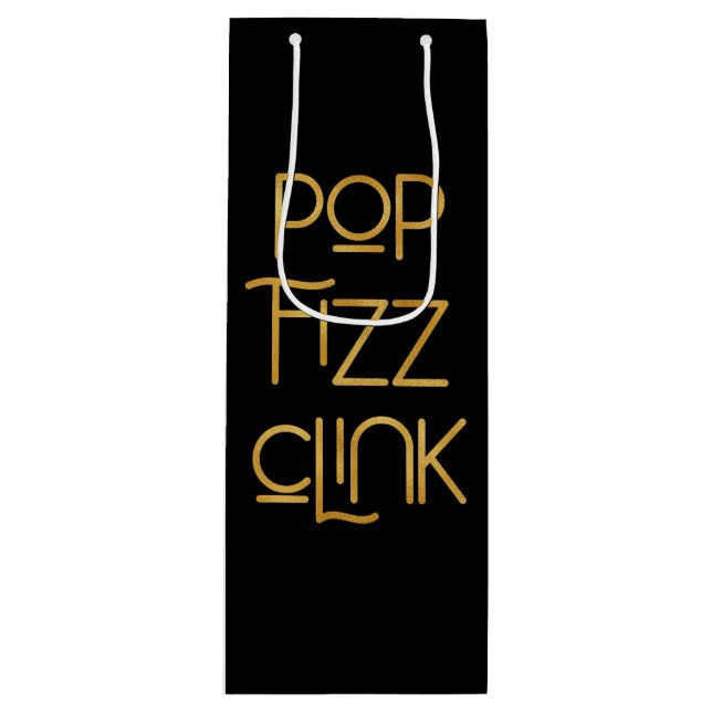 Pop Fizz Clink Elegant Typography Wine Gift Bag (Front)
