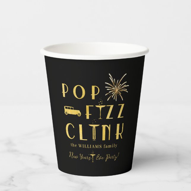 Pop Fizz Clink Gold Typograpy Modern New Years Eve Paper Cups (Front)