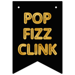 Pop Fizz Clink Modern Typography New Year's Eve Bunting