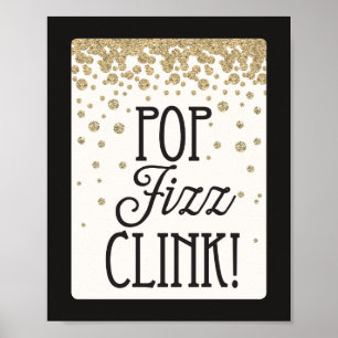 Pop Fizz Clink New Years Eve Party Decoration Sign