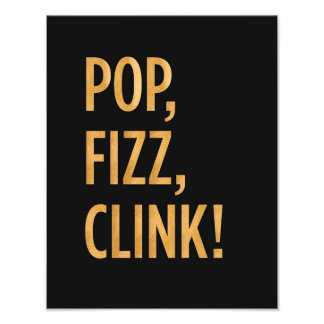 Pop. Fizz. Clink. Print