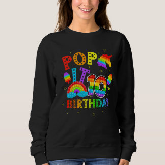 Pop It 10th Birthday 10 Year Popping Party For Gir Sweatshirt