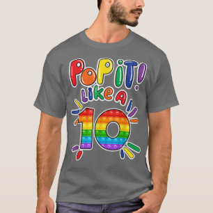 Pop It 10th Birthday Girls Boys 10 Years Old Fidge T-Shirt