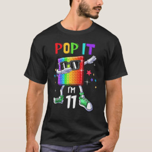 Pop It 11th Birthday Boys Girls Kids 11 Years Old T-Shirt