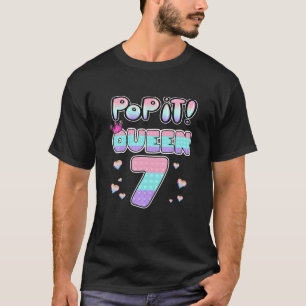 Pop It 7Th Birthday Queen 7 Years Old Girl Fidget T-Shirt