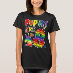 Pop It 8th Birthday Girls Boys 8 Years Old Fidget T-Shirt