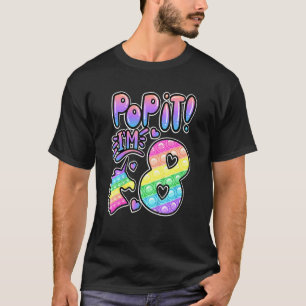 Pop It 8th Birthday Girls Boys 8 Years Old Fidget T-Shirt