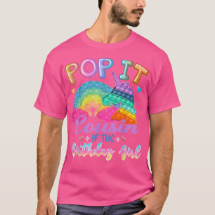 Pop It Cousin of the Birthday Girl Kids Family Mat T-Shirt