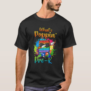 Pop It Dabbing What's Poppin' Pre K Back To School T-Shirt