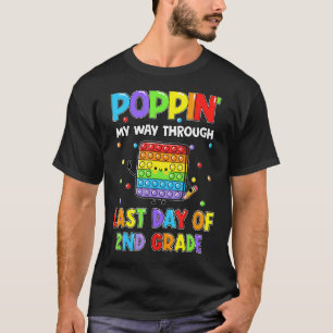 Pop It Fidget For Last Day Of School 2nd Grade Kid T-Shirt