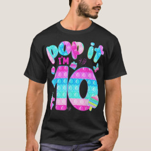 Pop It Fidget I'm 10 Girls 10th Birthday 10 Years T-Shirt