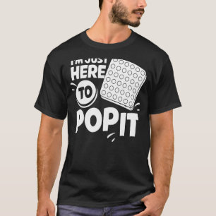 Pop It Fidget Toy Game Funny Stress Bubble 1 T-Shirt